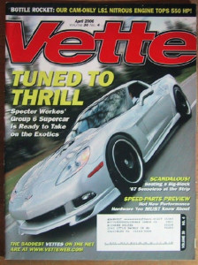 VETTE 2006 APR - RARE FSO '67, HOT RODDING AN LS1 MILL